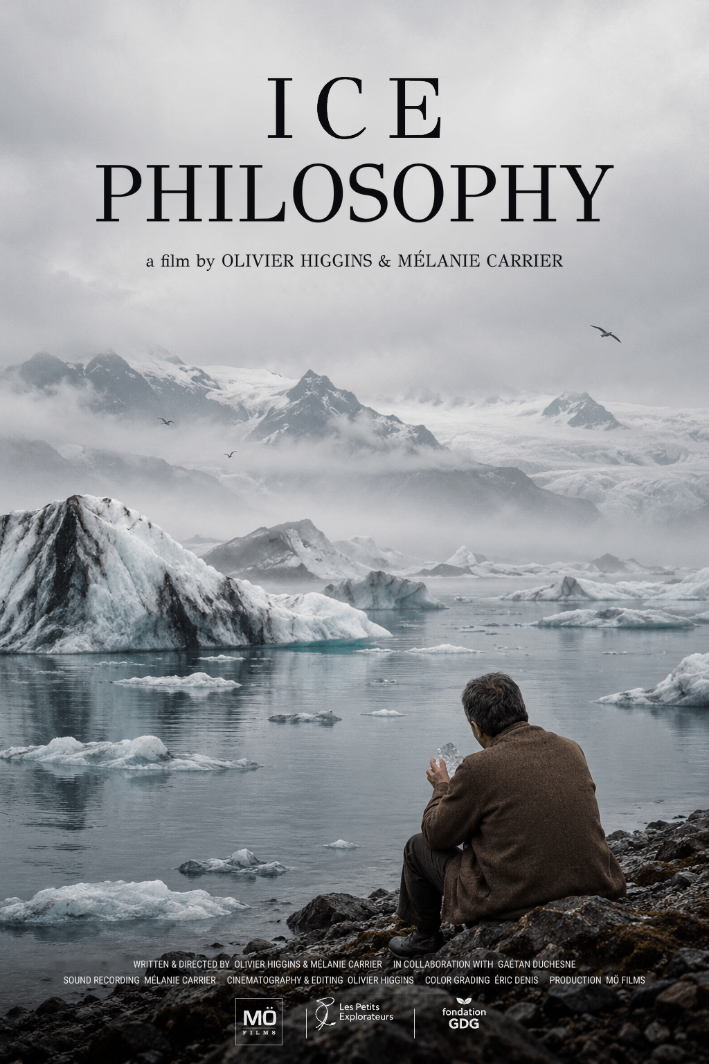Poster for Ice Philosophy, a short film by Olivier Higgins & Mélanie Carrier, showing a man holding ice beside a glacial lagoon surrounded by icebergs.